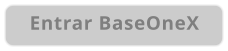 Entrar BaseOneX