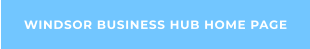 WINDSOR BUSINESS HUB HOME PAGE